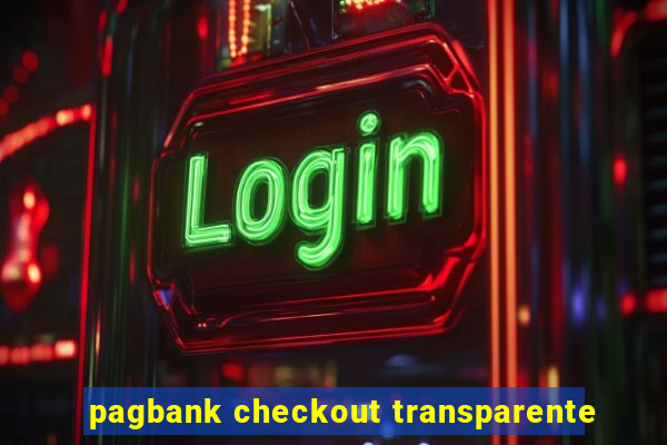 pagbank checkout transparente